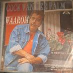 Cock van der Palm Waarom, 7 inch, Single, Ophalen of Verzenden, Zo goed als nieuw