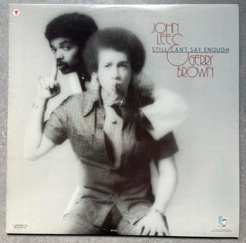  John Lee & Gerry Brown-Still Can't Say Enough (Vinyl jazz) beschikbaar voor biedingen