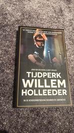 Tijdperk Willem Holleeder, Ophalen of Verzenden, Zo goed als nieuw