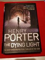 GESIGNEERD (Signed) The Dying light. Henry Porter. (ENGELS), Ophalen of Verzenden, Gelezen, Amerika