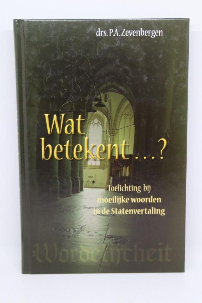 Wat betekent…? - P.A. Zevenbergen, Boeken, Godsdienst en Theologie, Gelezen, Ophalen