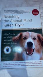 Reaching the Animal Mind - Karen Pryor, Boeken, Ophalen, Zo goed als nieuw, Honden