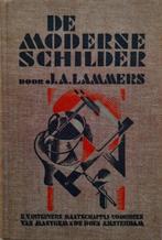 Lammers - De moderne schilder., Ophalen, Zo goed als nieuw, Schilder- en Tekenkunst