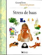 Stress de baas - Corrie van den Berg e.a., Boeken, Esoterie en Spiritualiteit, Ophalen of Verzenden, Zo goed als nieuw, Overige onderwerpen
