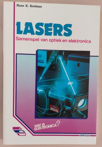 Lasers - Samenspel van optiek en elektronica beschikbaar voor biedingen