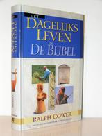 Ralph Gower - Het dagelijks leven in de Bijbel, Boeken, Ophalen of Verzenden, Zo goed als nieuw, Christendom | Protestants