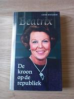 C. Huijsen - Beatrix de kroon op de republiek, C. Huijsen, Maatschappij en Samenleving, Ophalen of Verzenden, Zo goed als nieuw