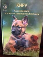 KNPV - Van Organisatie tot het opleiden van politiehonden., Ophalen of Verzenden, Nieuw, Honden, Diverse schrijvers