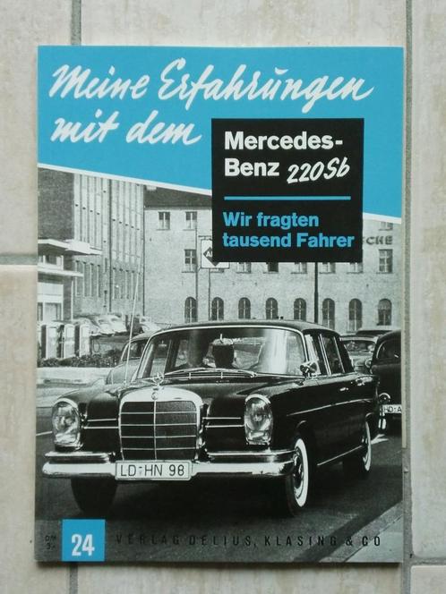 Meine Erfahrüngen mit dem Mercedes-Benz 220Sb, Verzamelen, Automerken, Motoren en Formule 1, Zo goed als nieuw, Auto's, Ophalen of Verzenden