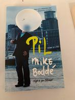 Mike Boddé; Pil, Boeken, Ophalen of Verzenden, Zo goed als nieuw