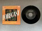 Forecast single vinyl. Happy days., Cd's en Dvd's, Vinyl Singles, Ophalen of Verzenden, Zo goed als nieuw, Pop