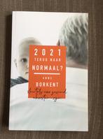 Geert Anne Borkent - 2021. Terug naar normaal?, Boeken, Ophalen of Verzenden, Zo goed als nieuw, Geert Anne Borkent
