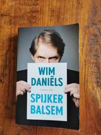 Spijkerbalsem, Wim Daniëls., Wim Daniëls, Ophalen of Verzenden, Zo goed als nieuw, Eén auteur
