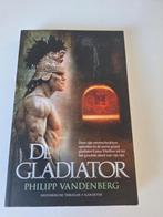 Philipp Vandenberg - De Gladiator, Ophalen of Verzenden, Zo goed als nieuw