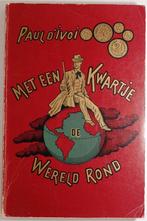 Met een kwartje de wereld rond - Paul d'Ivoi (1975), Verzenden, Gelezen
