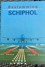 Bestemming SCHIPHOL, Ophalen of Verzenden, Zo goed als nieuw