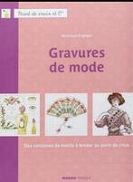 BOEK VéRONIQUE ENGINGER GRAVURES DE MODE, Verzenden, Nieuw, Handborduren, Patroon