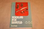 Nederland in de Bronstijd — J.J. Butler — Archeologie, Boeken, Ophalen of Verzenden, Gelezen