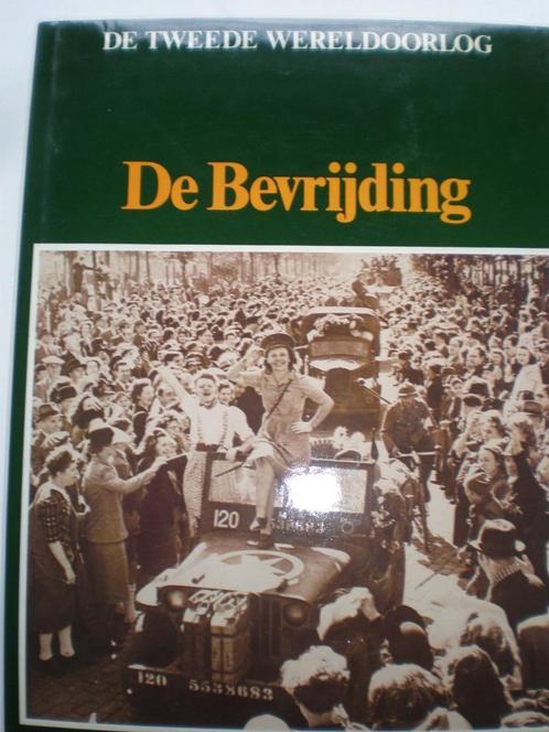 De tweede Wereldoorlog, De Bevrijding, Verzamelen, Militaria | Tweede Wereldoorlog, Overige soorten, Boek of Tijdschrift, Nederland