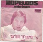 Will Tura ‎:Hopeloos (1980), Cd's en Dvd's, Vinyl | Nederlandstalig, Levenslied of Smartlap, Gebruikt, Ophalen of Verzenden