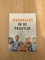 Jeugdrecht in de praktijk, Boeken, Studieboeken en Cursussen, Ophalen of Verzenden, Beta, Zo goed als nieuw, HBO