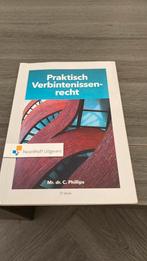 Charlotte Phillips - Praktisch Verbintenissenrecht, Sociale wetenschap, Ophalen of Verzenden, Zo goed als nieuw, Charlotte Phillips