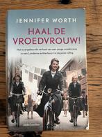 Jennifer Worth - Haal de vroedvrouw!, Ophalen of Verzenden, Zo goed als nieuw, Jennifer Worth, Nederland
