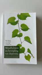 Mark Williams - Mindfulness en bevrijding van depressie, Boeken, Ophalen of Verzenden, Gelezen, Mark Williams