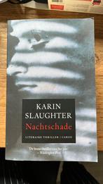 Karin Slaughter - Nachtschade, Nederland, Karin Slaughter, Ophalen, Gelezen