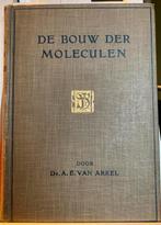 De bouw der moleculen vgls de theo. Kossel Van Arkel, Ophalen of Verzenden, Zo goed als nieuw, Natuurwetenschap