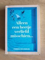 roman Alleen een beetje verliefd misschien - L van Engelen, Ophalen of Verzenden, Gelezen, Nederland