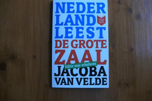 De Grote Zaal, Jacoba van Velde. Editie voor scholieren., Boeken, Literatuur, Zo goed als nieuw, Nederland, Ophalen of Verzenden