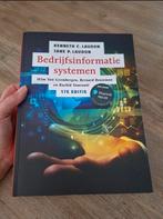 Bedrijfsinformatiesystemen - Kenneth C. Laudon & Ja, Ophalen of Verzenden, Zo goed als nieuw, HBO, Laudon