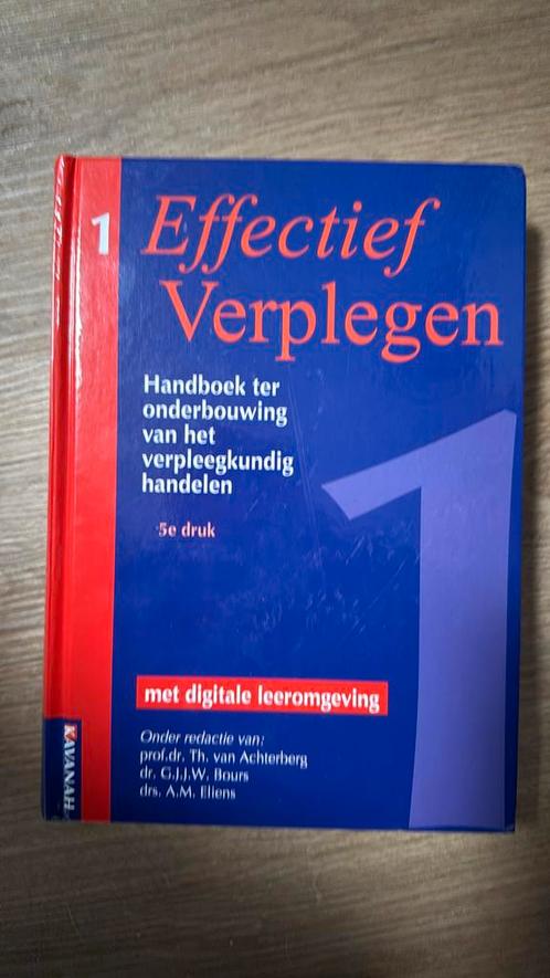 Effectief verplegen deel 1, 5e druk, Boeken, Studieboeken en Cursussen, Zo goed als nieuw, HBO, Ophalen of Verzenden