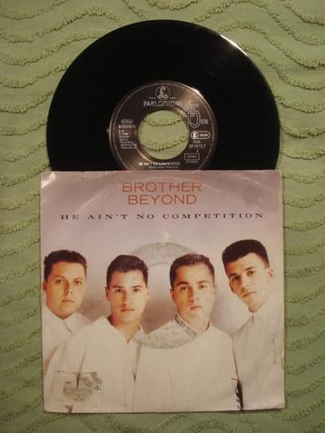 Brother Beyond 7" Vinyl Single: ‘He ain’t no competition’  beschikbaar voor biedingen