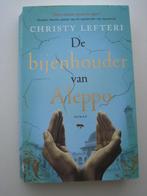 Christy Lefteri – De bijenhouder van Aleppo, Boeken, Ophalen of Verzenden, Zo goed als nieuw, Europa overig