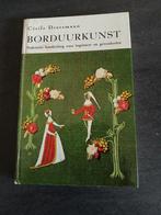 Borduurkunst - handleiding voor beginners en gevorderden, Gelezen, Cécile Dreesmann, Ophalen of Verzenden, Borduren en Naaien