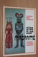 Alles over macrame c074, Ophalen of Verzenden, Gelezen, Overige onderwerpen