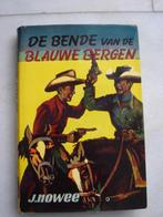 Arendsoog nr. 5  De bende van de blauwe bergen, Boeken, Ophalen of Verzenden, Gelezen, J. Nowee