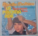 Mireille Mathieu - La Paloma Ade - Single, Ophalen of Verzenden, Gebruikt