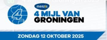Ticket Menzis 4 Mijl van Groningen – 12 oktober 2025 beschikbaar voor biedingen
