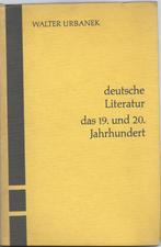 Deutsche Literatur- das 19. und 20. Jahrhundert- W.Urbanek, Walter Urbanek, Ophalen of Verzenden, Zo goed als nieuw, Alpha