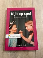 Kijk op Spel: Drama voor de pabo, Boeken, Ophalen of Verzenden, Gamma, Zo goed als nieuw, HBO