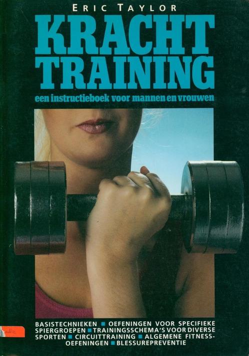 Krachttraining Een Instructieboek voor Mannen en Vrouwen, Boeken, Sportboeken, Fitness, Verzenden