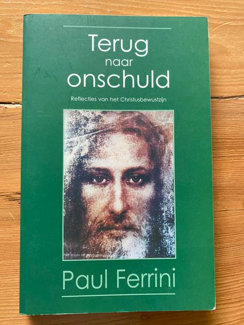 Terug naar onschuld - Paul Ferrini, Boeken, Esoterie en Spiritualiteit, Zo goed als nieuw, Ophalen of Verzenden