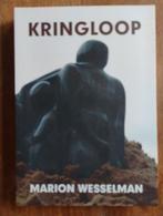Kringloop - Marion Wesselman, Ophalen of Verzenden, Zo goed als nieuw, Nederland, Marion Wesselman