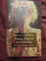 Anna Hanna, en Johanna,  Marianne Fredriksson, Ophalen of Verzenden, Zo goed als nieuw, Nederland