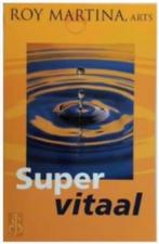 Super vitaal (Roy Martina), Ophalen of Verzenden, Zo goed als nieuw