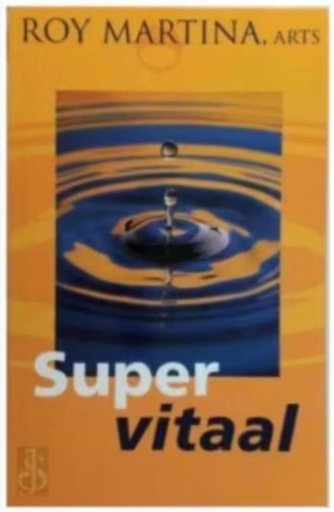 Super vitaal (Roy Martina), Boeken, Psychologie, Zo goed als nieuw, Ophalen of Verzenden
