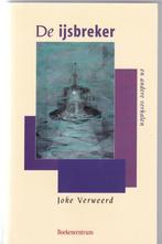 Verweerd, Joke – De ijsbreker e.a. verhalen, Boeken, Ophalen of Verzenden, Zo goed als nieuw, Verweerd, Joke, Nederland